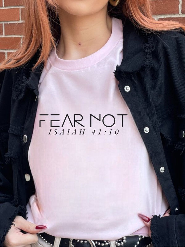 Fear Not Isaiah 41 10 Crewneck Tee