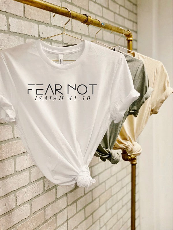 Fear Not Isaiah 41 10 Crewneck Tee